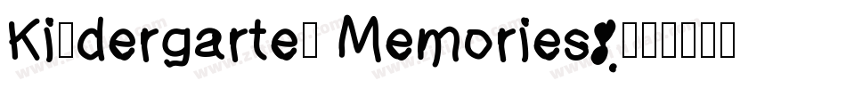Kindergarten Memories字体转换